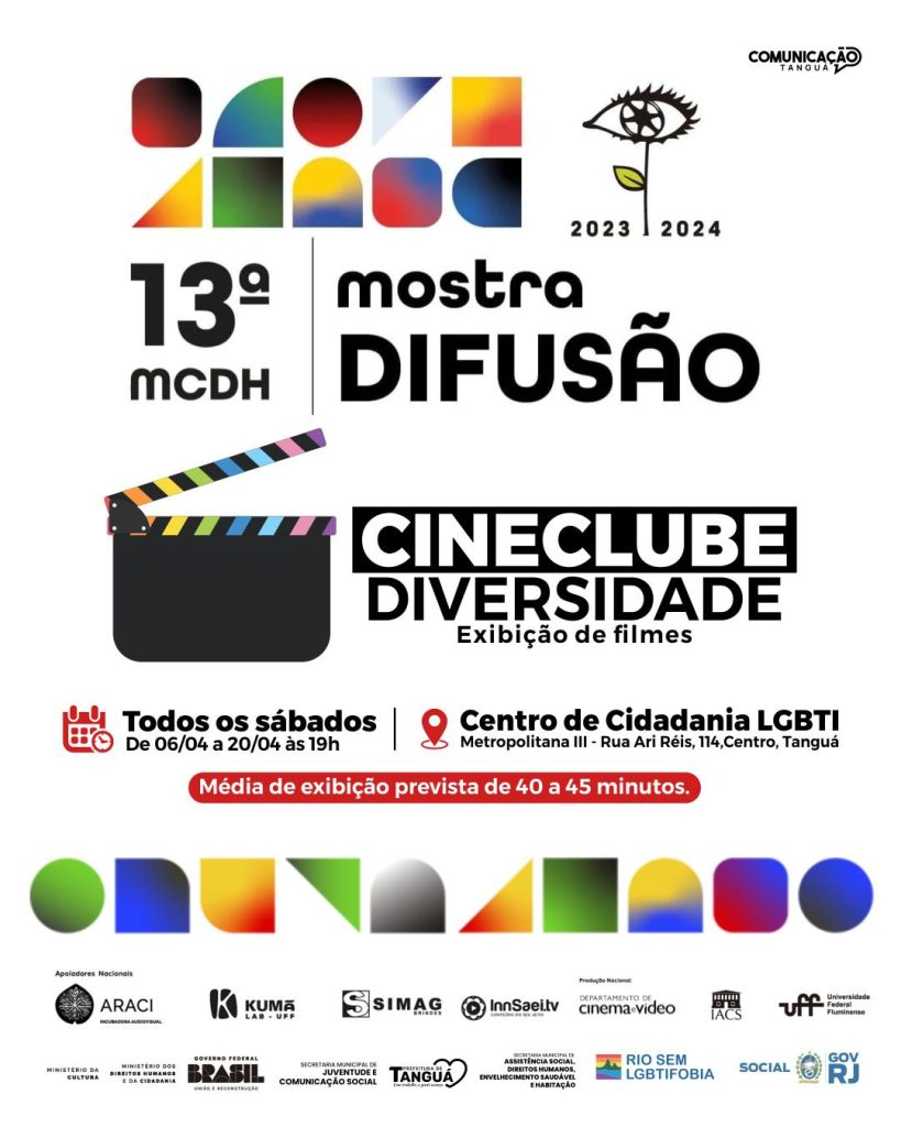 Mostra Cinema em Tanguá. A exibição dos filmes acontece nos dias 13 e 20 de abril no Centro de Cidadania LGBTI de Tanguá.