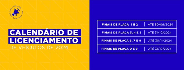 Veículos. Termina na próxima quinta-feira (31/10), o prazo de licenciamento anual de 2024 dos veículos com finais de placa 3, 4 e 5